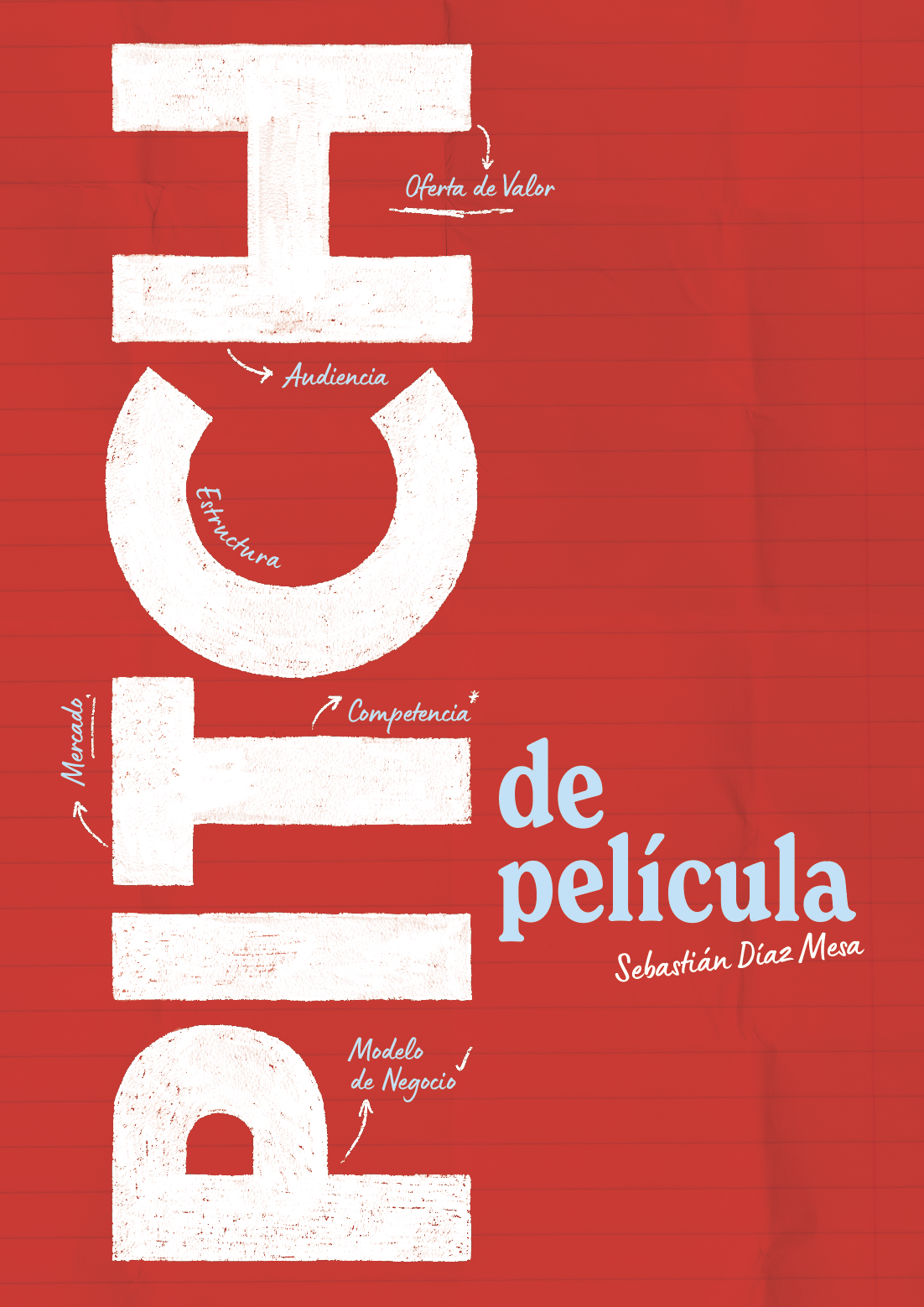 Portada del libro Pitch de Película de Sebastián Díaz